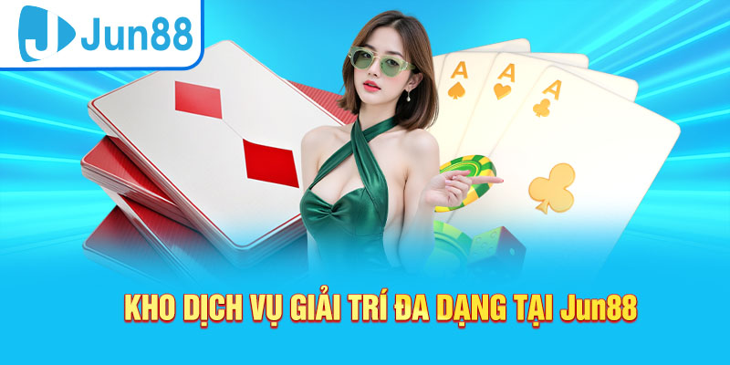 Kho game cực ấn tượng tại nhà cái Jun88